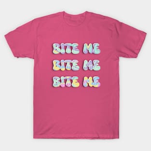 Bite Me Tie Dye Design T-Shirt